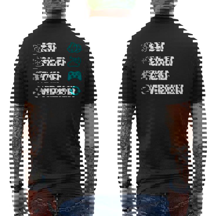 Essen Schlafen Zocken Wiederholen Gaming Zocker T-Shirt mit Rückendruck