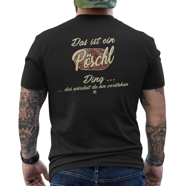 Family Pöschl Das Ist Ein Pöschl Ding T-Shirt mit Rückendruck