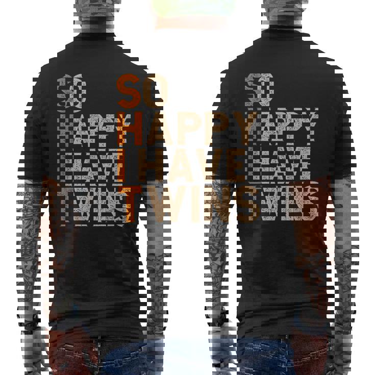 So Happy I Have Twins Día Del Padre Gemelos Divertidos Camiseta Hombre Estampado Espalda