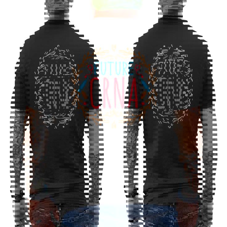 Future CRNA Nurse Anesthetist Nursing School Student Men's Back Print T-Shirt