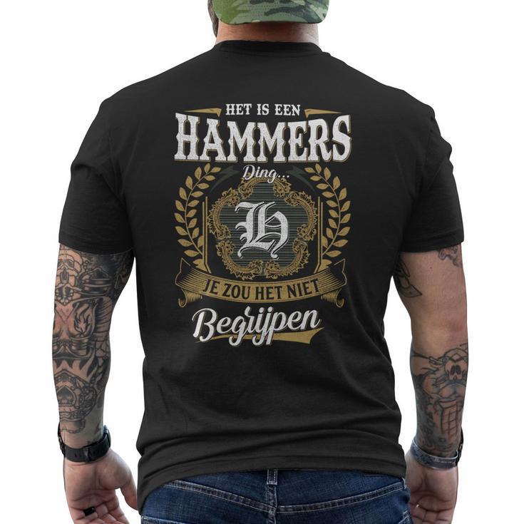 Het Is Een Hammers Ding Je Zou Het Niet Begrijpen Hammers Naam T-Shirt mit Rückendruck