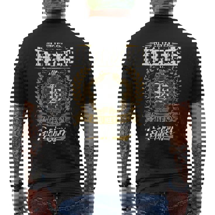 Het Is Een Holmes Ding Je Zou Het Niet Begrijpen Holmes Naam T-Shirt mit Rückendruck