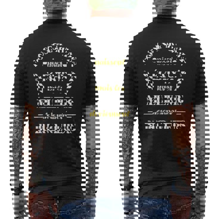 Hommes Naissent Égaux Bricoleur Humour Bricolage Homme Drole T-shirt imprimé au dos