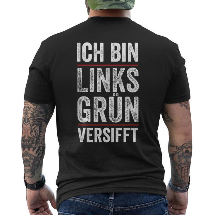 Ich Bin Links Grünversifft Gutmensch I'm T-Shirt mit Rückendruck