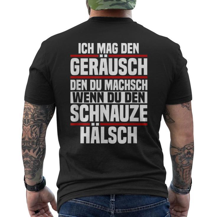 Ich Mag Den Kahr Du Machsch Wenn Du Den Schnauze Ich Mag Den K T-Shirt mit Rückendruck