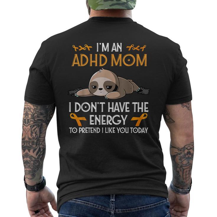 Adhd Sloth I'm An ADHD Mom Awareness Orange Ribbon Sloth ADHD Warrior Men's Back ...