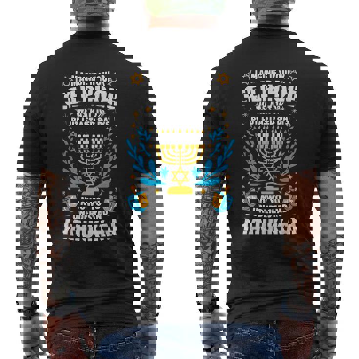 Imagine Your Cellphone Was At 10 But Lasted 8 Days Hanukkah Men's T-shirt Back Print