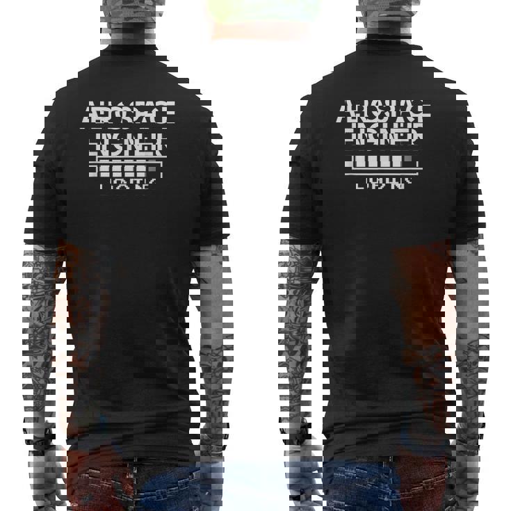 Ingeniero Aeroespacial Cargando Camisa Ingeniero Estudiante Universidad Camiseta Hombre Estampado Espalda