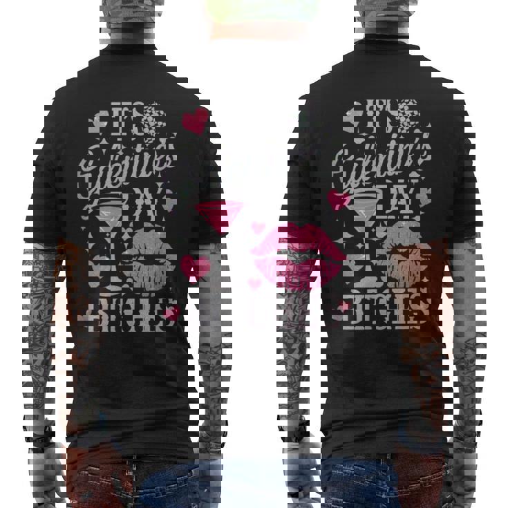 It’S Galentine’S Day Bitches Men's T-shirt Back Print