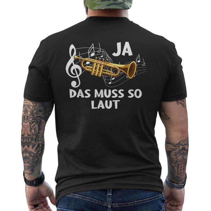 Ja Das Muss So Laut Trumpete Music T-Shirt mit Rückendruck