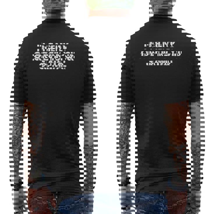 Je Corrige Silencieusement Ta Grammaire Sarcastique T-shirt imprimé au dos
