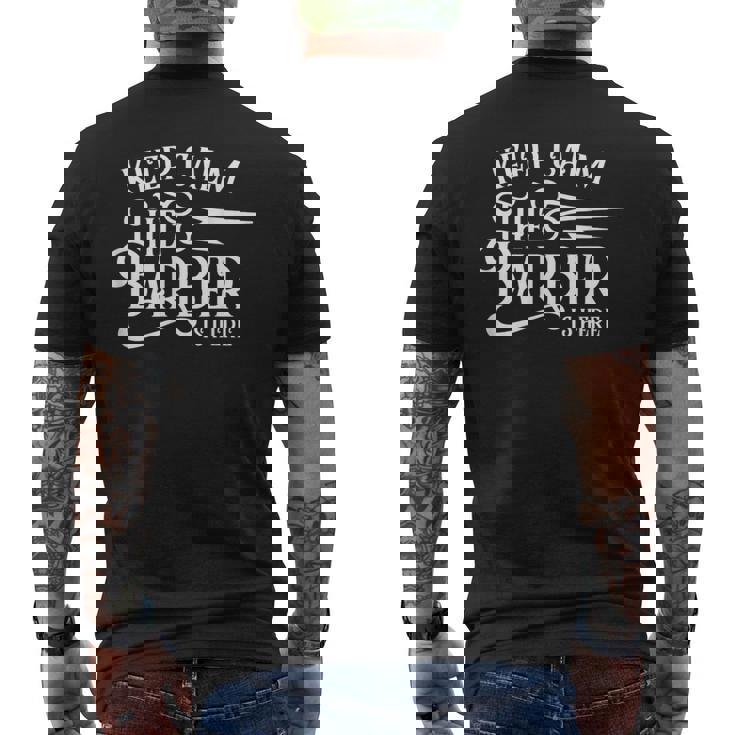 Keep Calm The Barber Is Here Barbershop Barbers Mens Camiseta Hombre Estampado Espalda