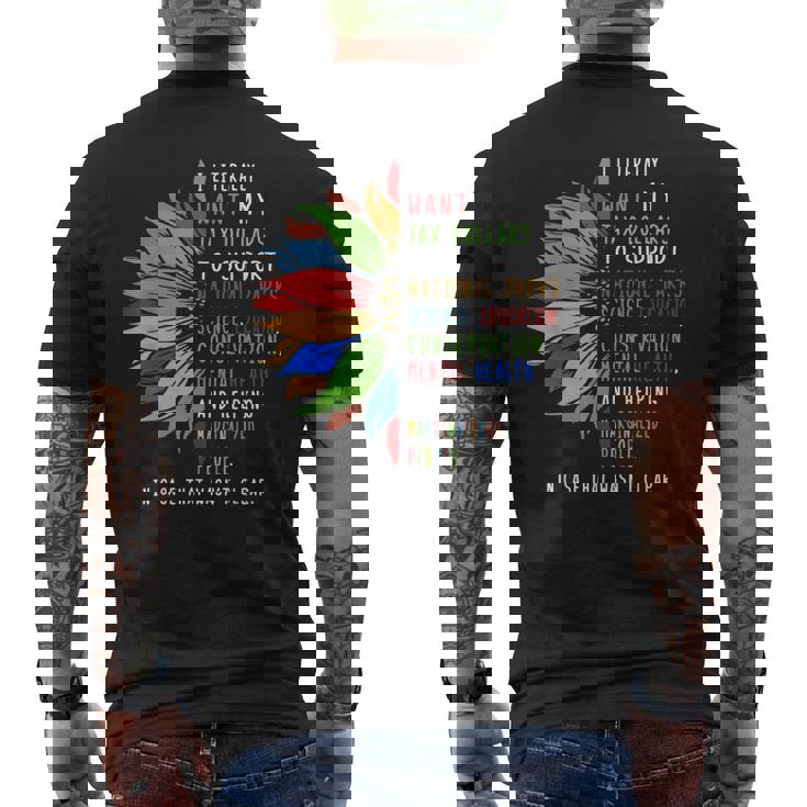 I Literally Want My Tax Dollars To Support National Parks Men's T-shirt Back Print
