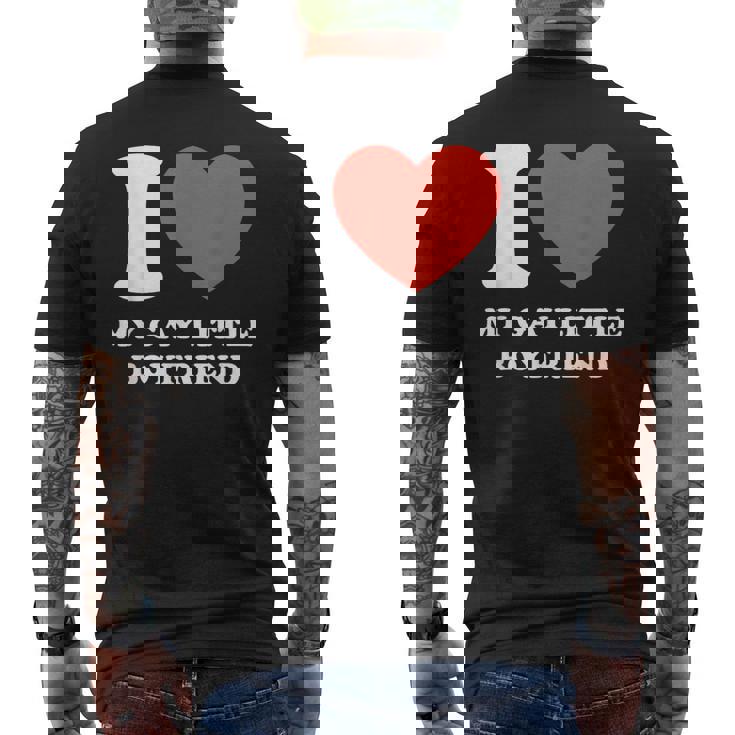 I Love My Gay Little Boyfriend Men's T-shirt Back Print