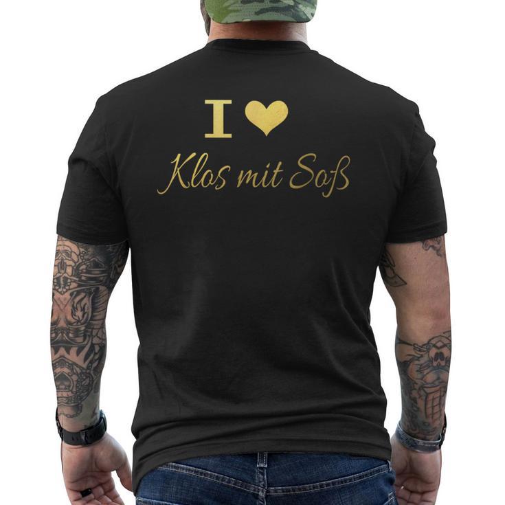 I Love Klos With Sauce Franken Dumplings Upper Franken Heart T-Shirt mit Rückendruck