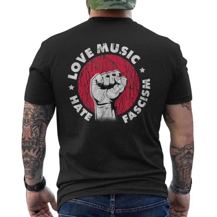 Love Music Hate Fascism Against Nazis Against Right T-Shirt mit Rückendruck