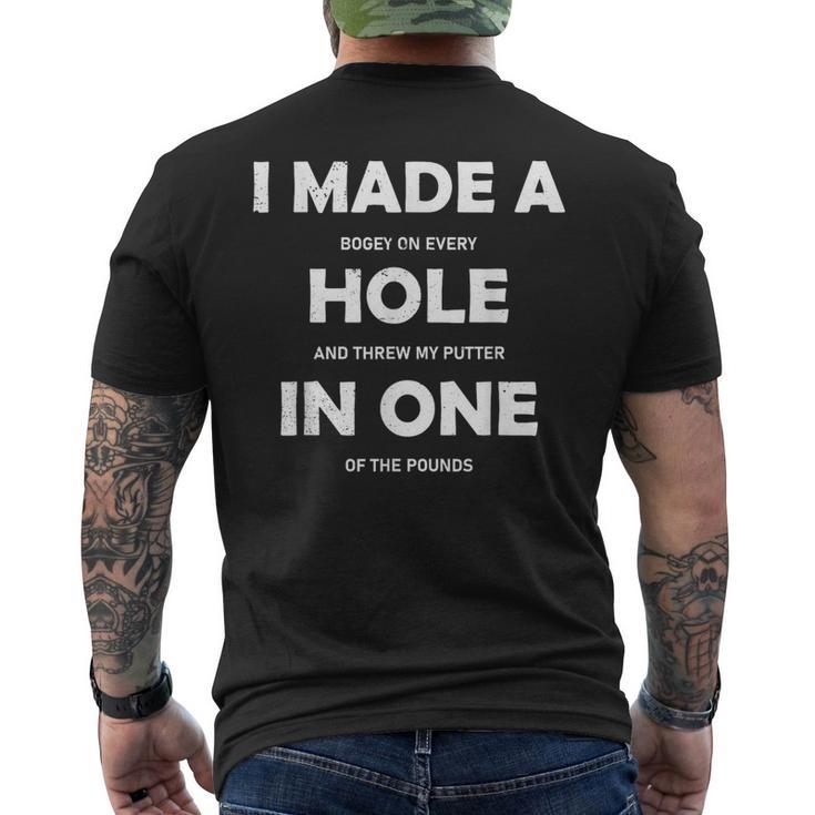 I Made A Hole In One Golf Player Court S T-Shirt mit Rückendruck