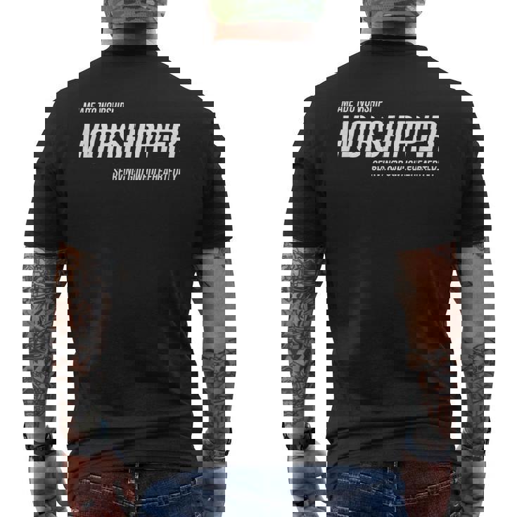 Made to Worship God Worshipper Shirts