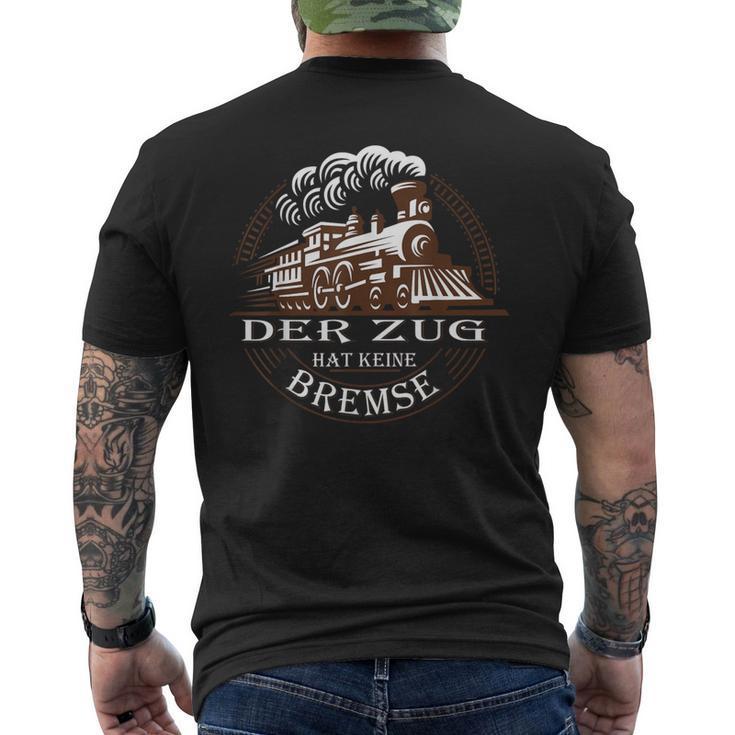 Mallorca Party Der Zug Hat Keine Bremse T-Shirt mit Rückendruck