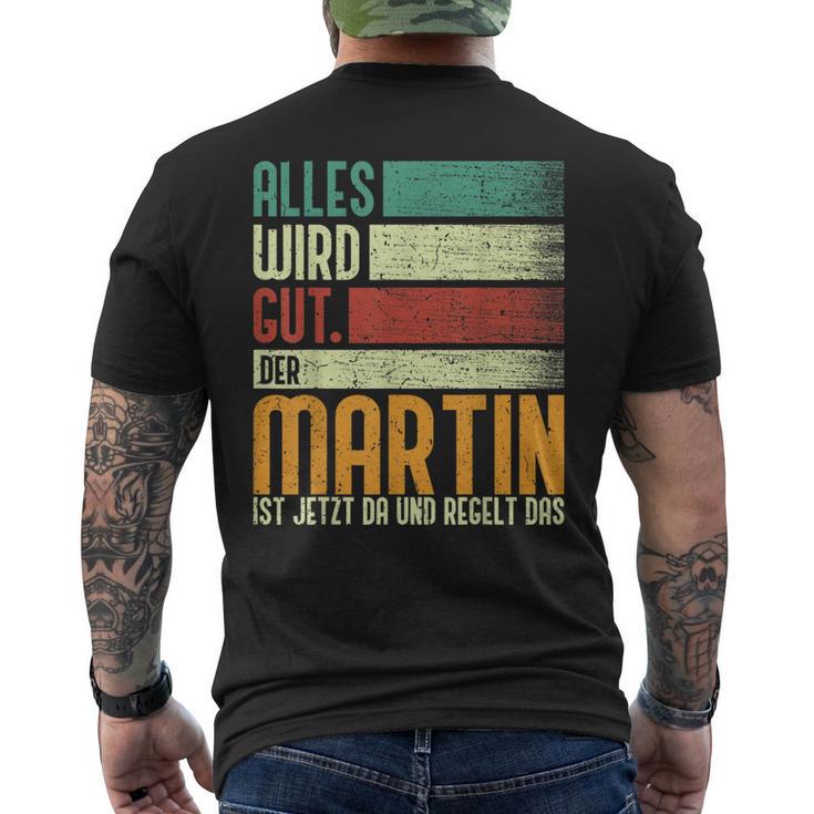 Martin Name Birthday Name Day Alles Wird Gut T-Shirt mit Rückendruck