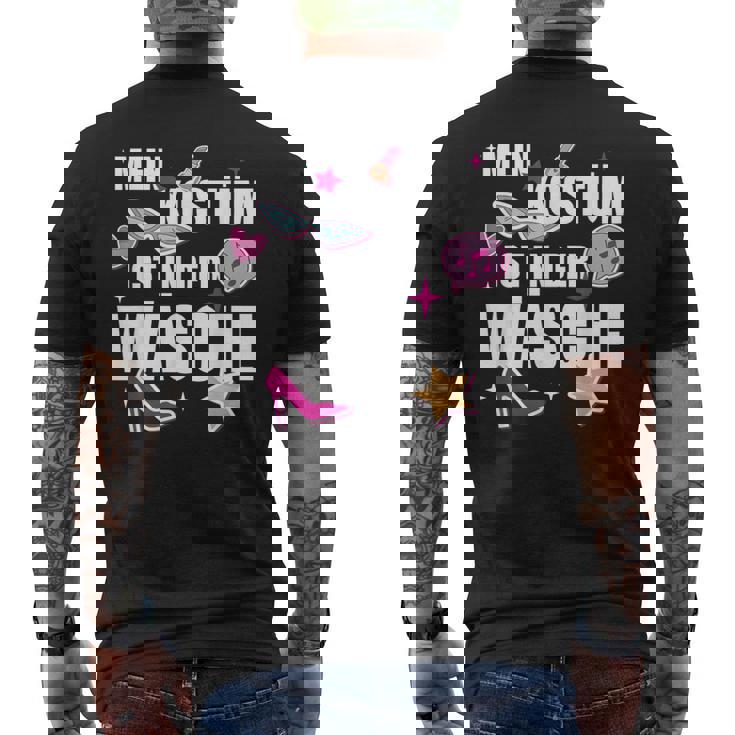 Mein Kostüm Ist In Der Wäsche Fasching Carnival Costume T-Shirt mit Rückendruck