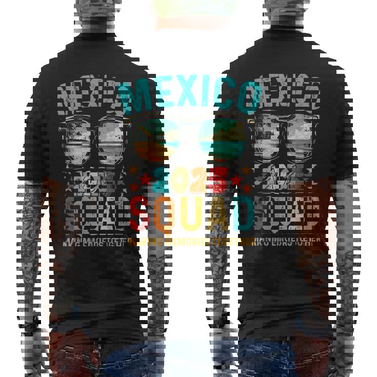 Mexico Squad 2025 Matching Vacation Trip Friends Reunion Men's T-shirt Back Print