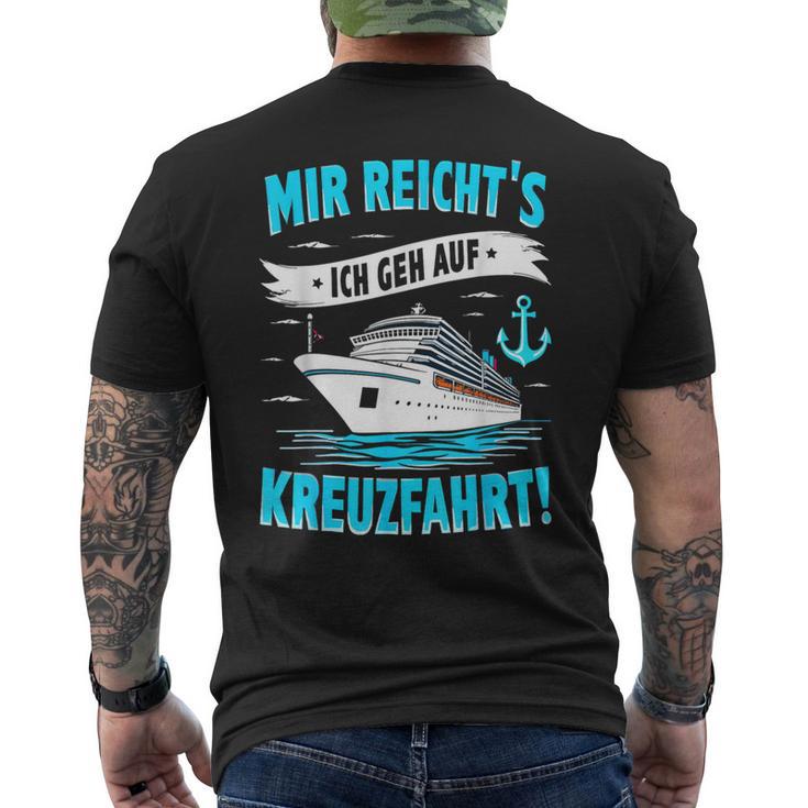 Mir Reicht's Ich Geh Auf Kreuzfahrt Kreuzfahrt Mein Schiff T-Shirt mit Rückendruck