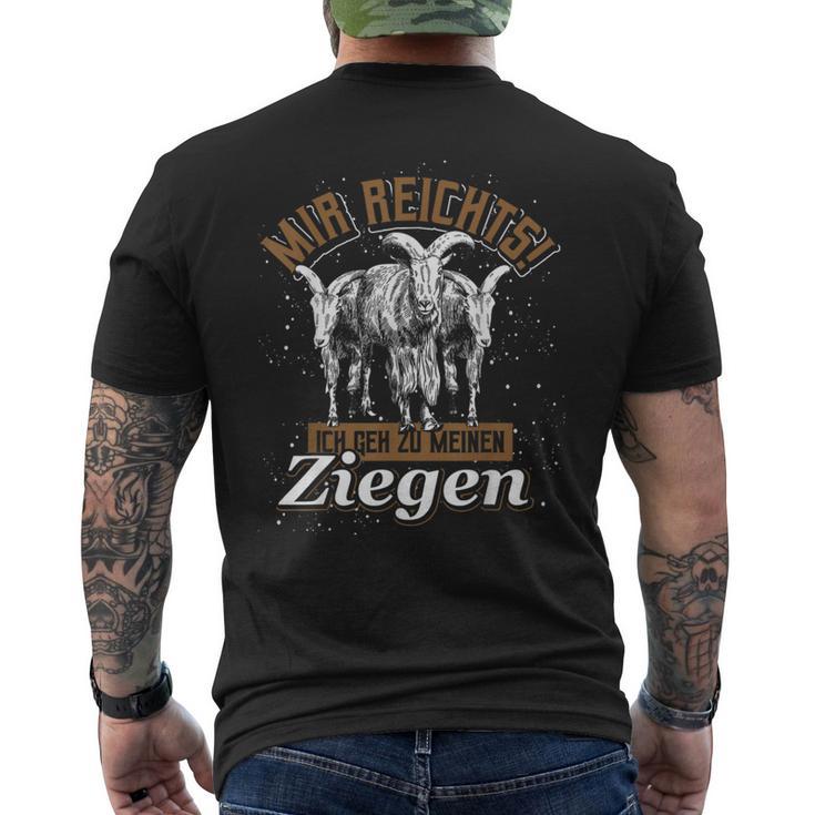 Mir Reichts Ich Geh Zu Meinen Ziegen T-Shirt mit Rückendruck