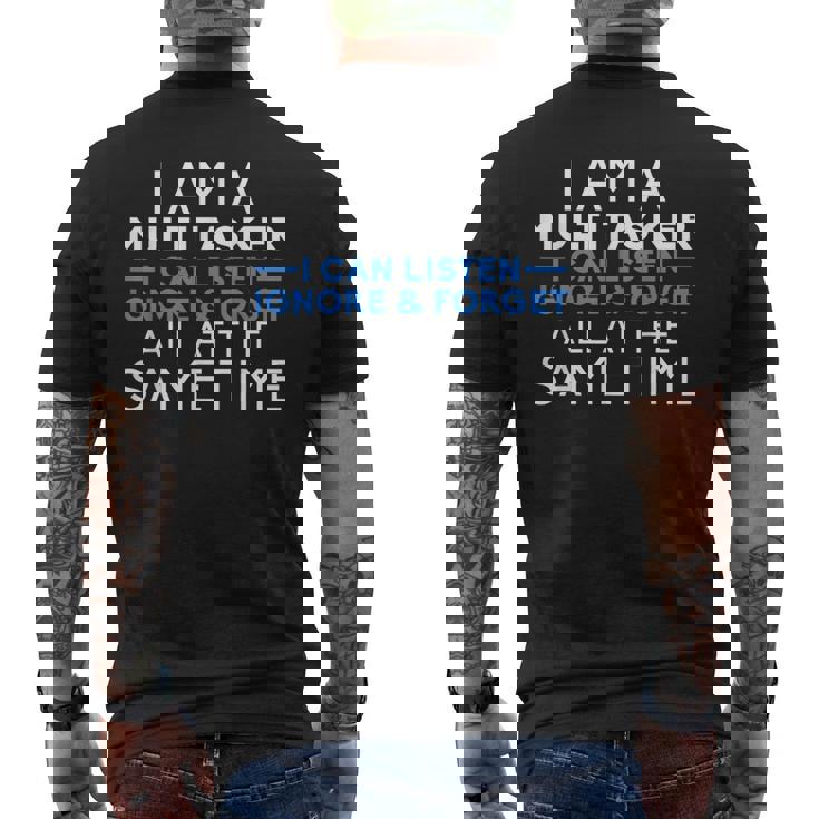 I Am A Multitarea I Can Listen Ignore And Forget Camiseta Hombre Estampado Espalda