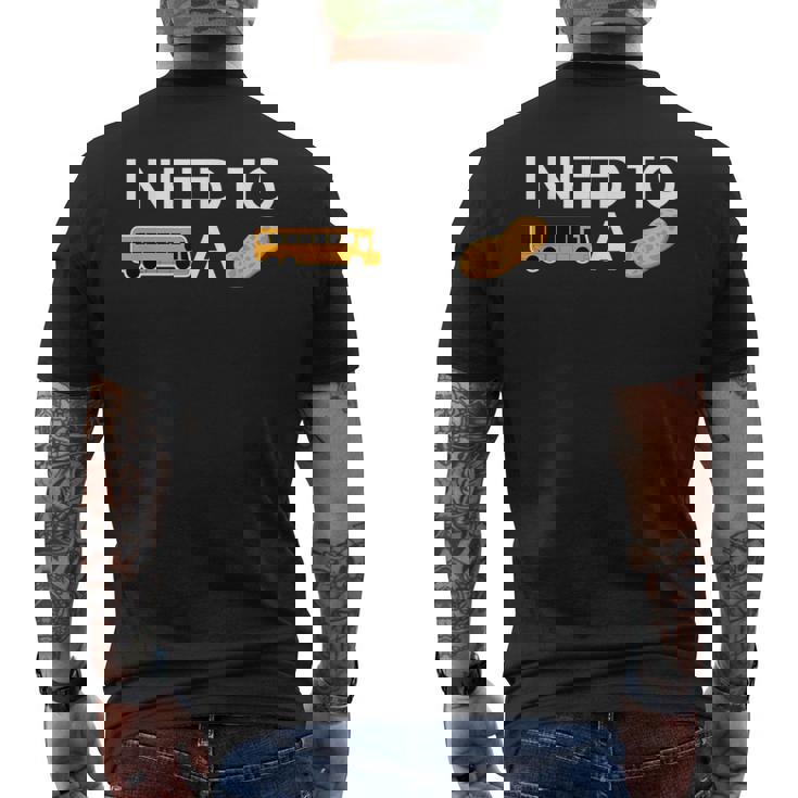 I Need To Bust a Nut Men's Back Print T-Shirt