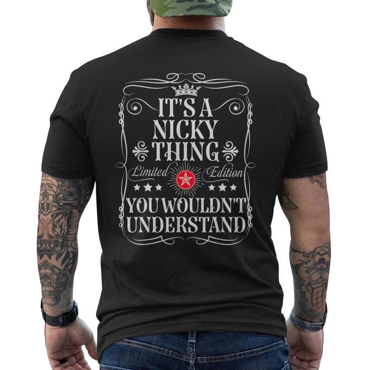 Nicky Name It's A Nicky Thing You Wouldn't Understand T-Shirt mit Rückendruck