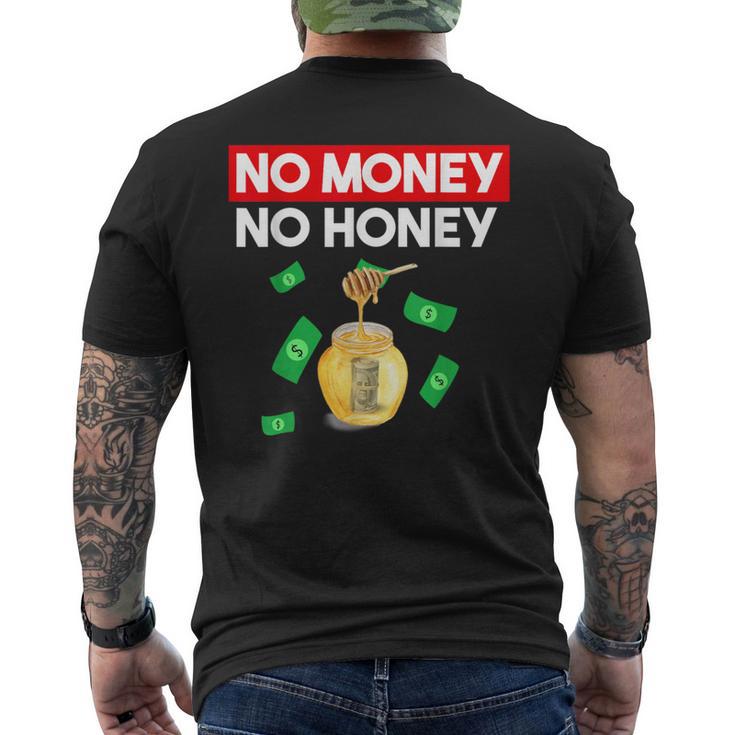 No Money No Honey Saying Pattaya Thailand T-Shirt mit Rückendruck