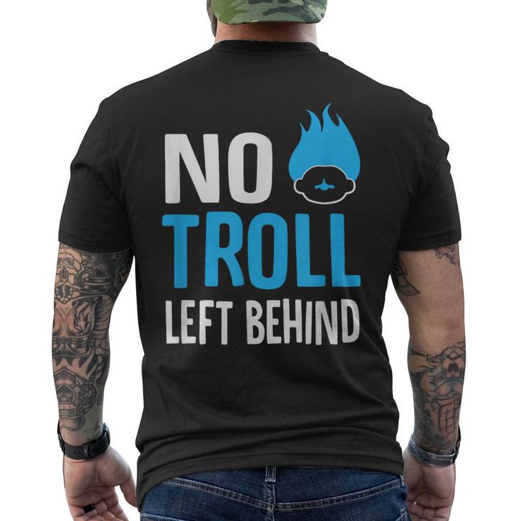 No Troll Left Behind T-Shirt Men's Back Print T-Shirt - Monsterry