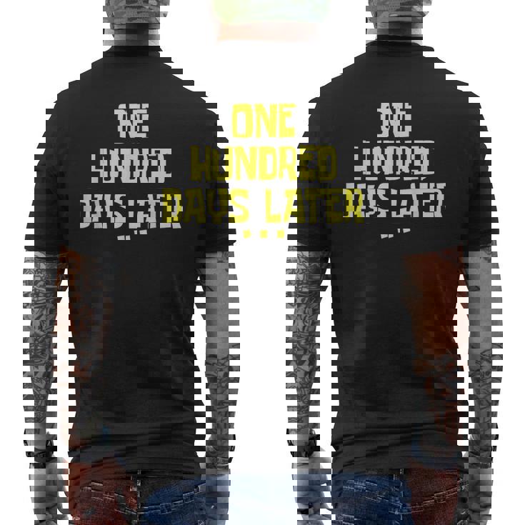 One Hundred Days Later 100 Days Later Men's T-shirt Back Print
