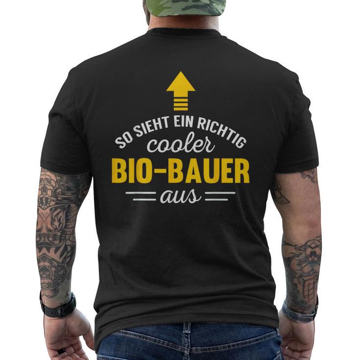 Organic Farmer Work So Looks A Cool Bio Farmer From T-Shirt mit Rückendruck