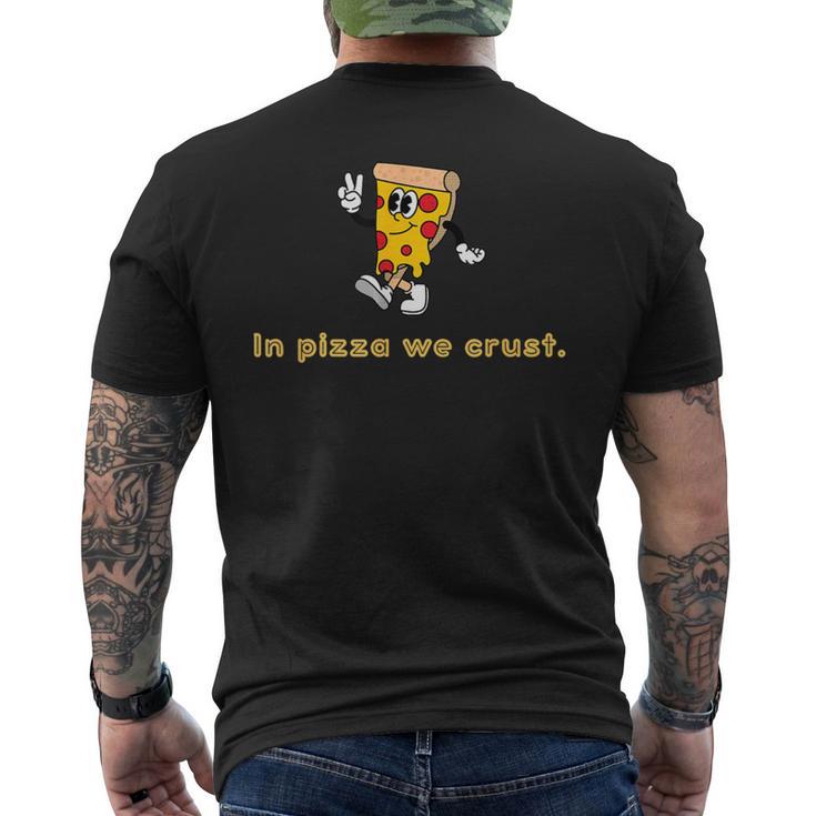 In Pizza We Crust Retro Pizza Illustration T-Shirt mit Rückendruck