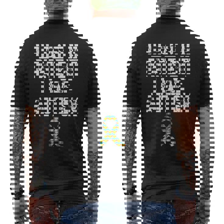Please Be Patient I Have Autism Men's Back Print T-Shirt