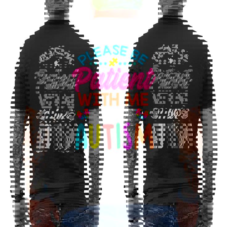 Please Be Patient With Me I Have Autism Men's Back Print T-Shirt