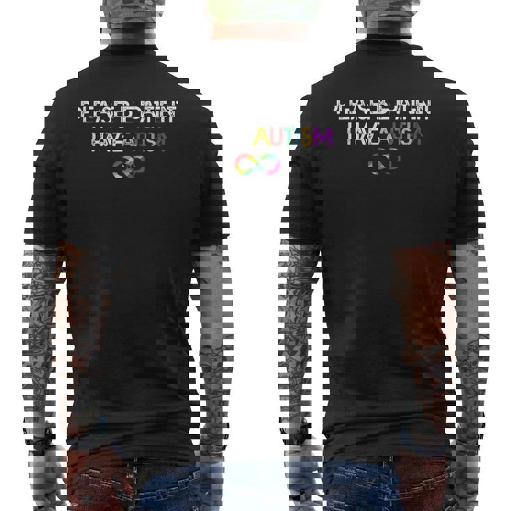 Please Be Patient I Have Autism Shirt Autism Infinity Symbol Men's Back Print T-Shirt