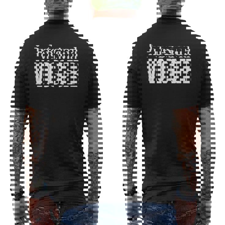 Professional Mogger Men's T-shirt Back Print