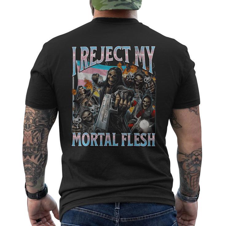 I Reject My Mortal Flesh Trans Hard Skeleton Bootleg T-Shirt mit Rückendruck