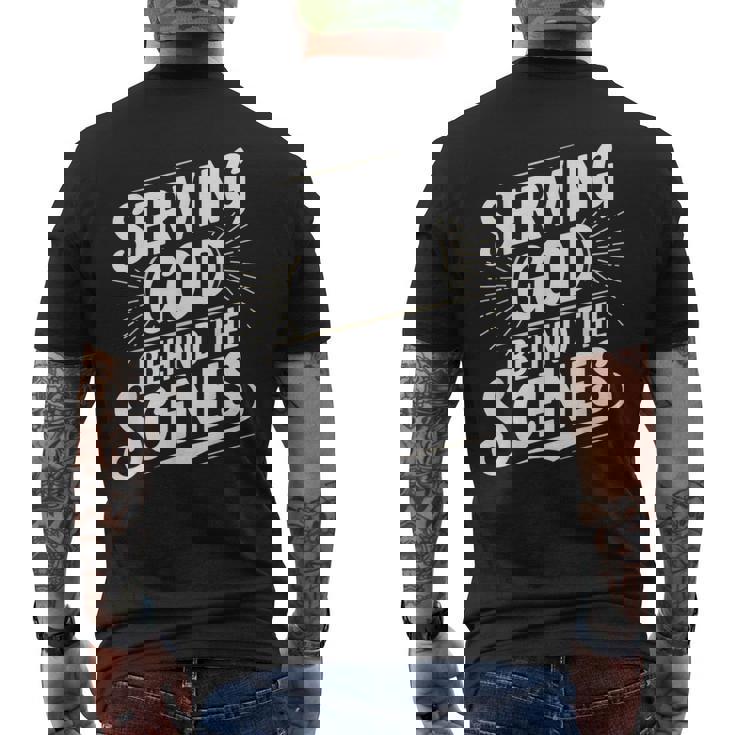Serving God Behind The Scenes Church Production T Shirt Men's Back Print T-Shirt