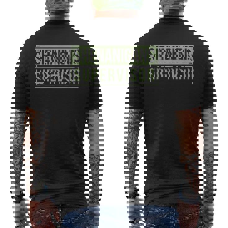 Shenanigans Supervisor Men's Back Print T-Shirt