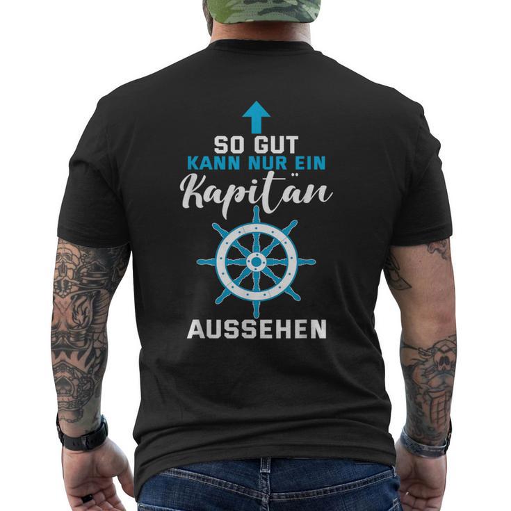 So Gut Kann Nur Ein Kapitän Ausseh T-Shirt mit Rückendruck