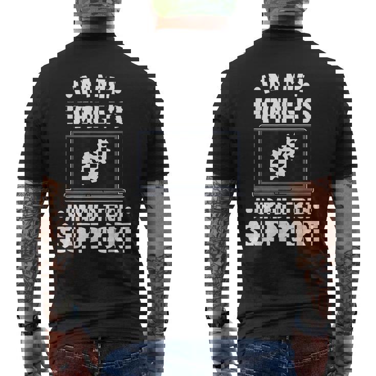 Soy Ingeniero Informático Divertido De Apoyo Técnico No Pagado De Mi Familia Camiseta Hombre Estampado Espalda
