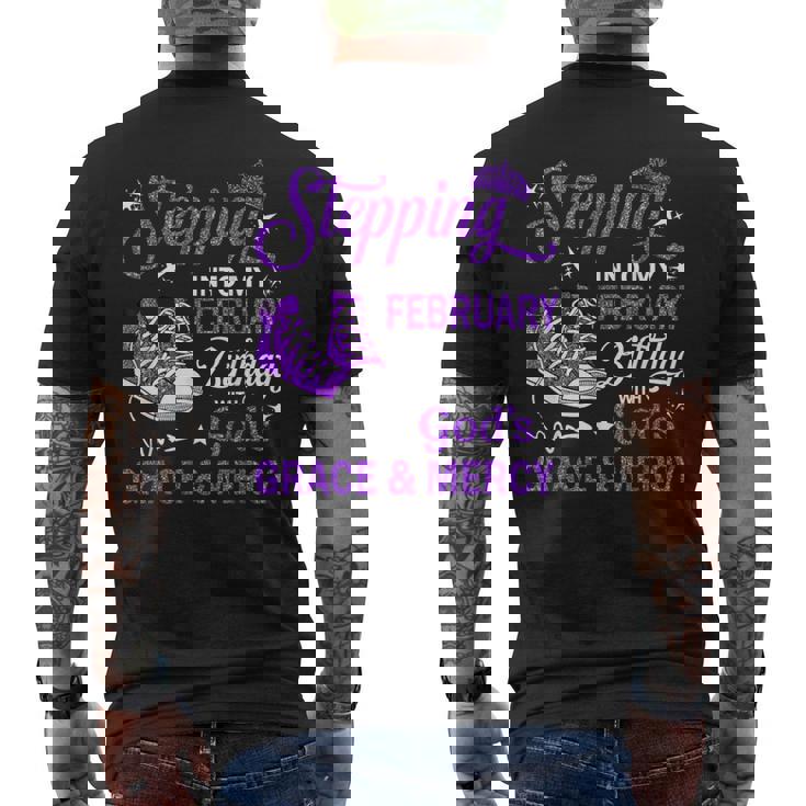Stepping Into My February Birthday With God's Grace & Mercy Men's T-shirt Back Print