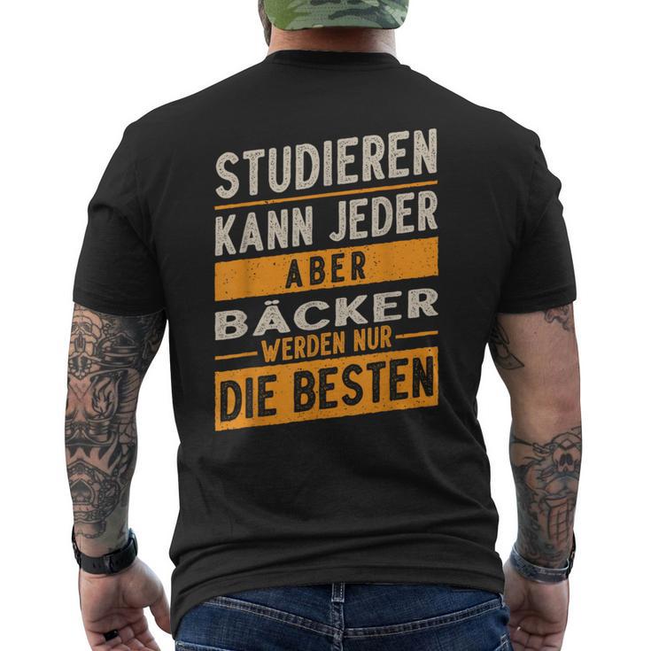 Study Can Every Baker Werden Only The Best T-Shirt mit Rückendruck