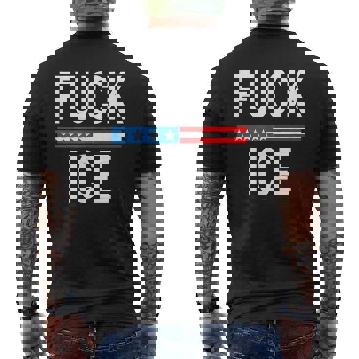 Support Immigrants Fuck Ice Men's T-shirt Back Print