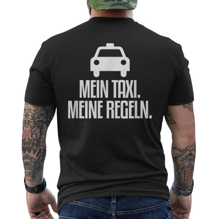 My Taxi My Rules Taxi Driver T-Shirt mit Rückendruck