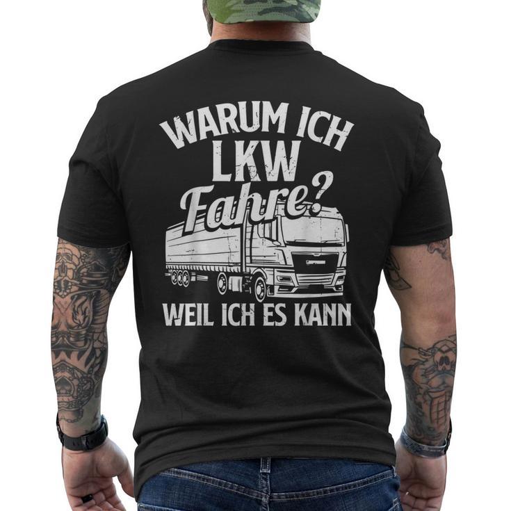 With Truck Driver Warum Ich Lruck Fahre Weil Ich Es Kann Trucking T-Shirt mit Rückendruck